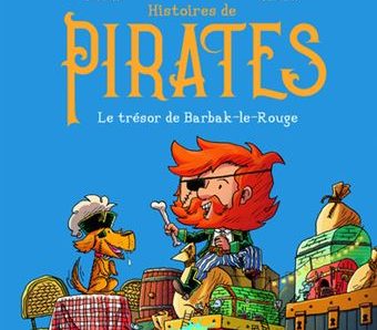 Histoire de pirates – Tome 1 : le trésor de Barbak-le-rouge par Gudulle et Marc Lazano